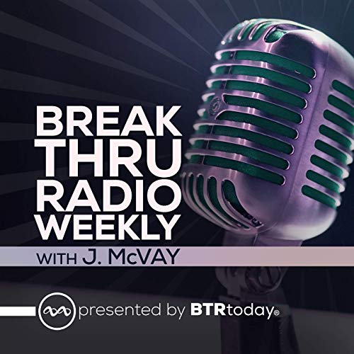 Breakthru Radio Weekly Podcasts On Audible Audible Com
