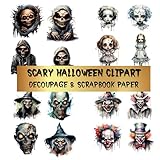 Scary Halloween Clipart Decoupage & Scrapbook Paper: A Spine-Chilling Collection of Witches, Devils and Ghoulish Beasts, Craft Papers For Card Making, Junk Journals, Cut Out Collage & Home Decor Scary Halloween Clipart Decoupage & Scrapbook Paper: A Spine-Chilling Collection of Witches, Devils and Ghoulish Beasts, Craft Papers For Card Making, Junk Journals, Cut Out Collage & Home Decor