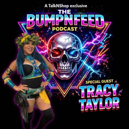 The BumpNFeed with Special guest Tracey Taylor