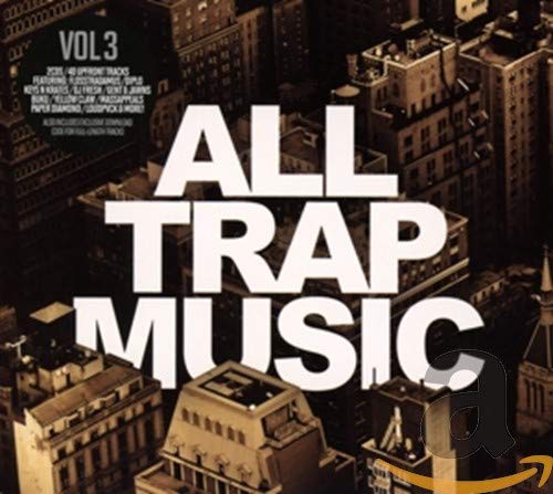 All Trap Music Vol.3