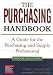 The Purchasing Handbook: A Guide for the Purchasing and Supply Professional