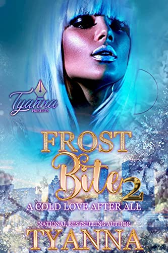 Frost Bite 2: A Cold Love After All (Frost Bite: A Cold Love After All)