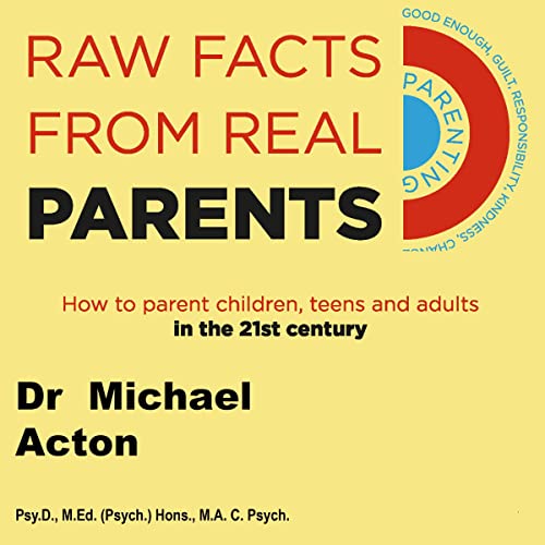 Raw Facts from Real Parents by Michael Padraig Acton episode artwork