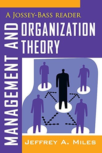 Management and Organization Theory A Jossey-Bass Reader by Miles,...