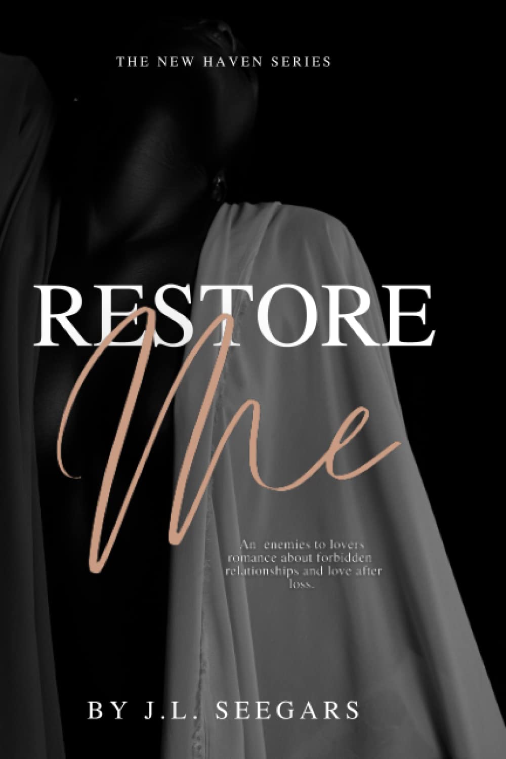 Restore Me: The New Haven Series (Book #1)