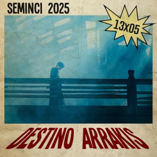 [DA] Destino Arrakis 13x05 Todo sobre Seminci 2025 cover art
