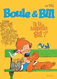 Boule et Bill - Tome 6 - Tu te rappelles, Bill ?