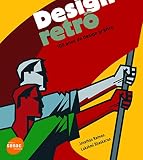 Design retrô: 100 anos de design gráfico