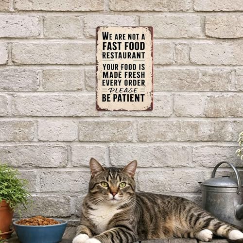 We Are Not a Fast Food Restaurant Metal Sign  Funny Wall Decor for Kitchen Dining Room Café Restaurant Bar Bistro and Coffee Shop
