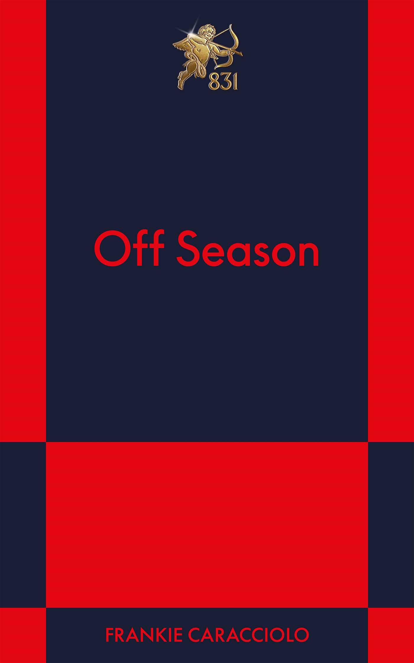 Off Season: An 831 Stories Romance