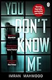  You Don\'t Know Me: \'A startlingly confident and deft debut\' Tana French (English Edition)
