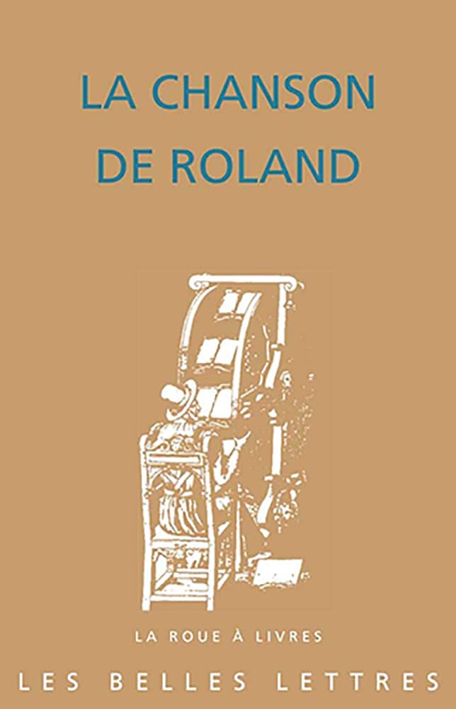 La Chanson de Roland: 89 (La Roue a Livres)