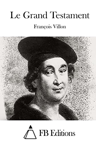 Le Grand Testament (French Edition)
