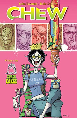 Chew, Vol. 6: Space Cakes