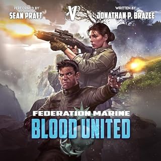 Blood United Audiobook By Jonathan P. Brazee cover art