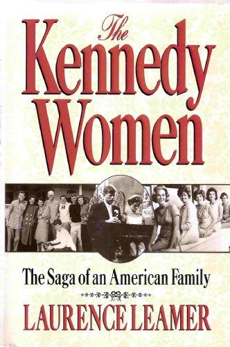 The Kennedy Woman the Saga of an American Family B002C4XM9S Book Cover