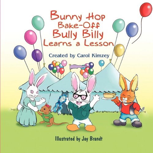 Buy Bunny Hop Bake-off: Bully Billy Learns a Lesson — BookShops.in