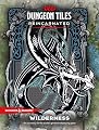 D&D DUNGEON TILES REINCARNATED: WILDERNESS (Dungeons & Dragons)