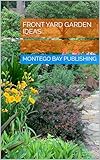 Front Yard Garden Ideas (Landscaping Ideas)