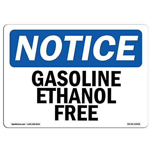 OSHA Notice Sign - Gasoline Ethanol Free | Decal | Protect Your Business, Construction Site, Warehouse & Shop Area | Made in The USA