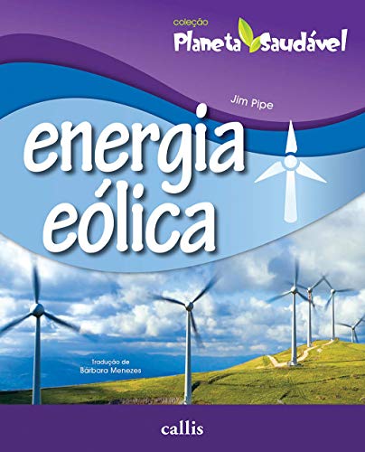 Energia eólica – planeta saudável: