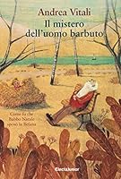 Il mistero dell'uomo barbuto 8891813966 Book Cover