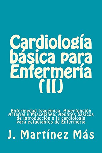 Cardiologia Basica para Enfermeria (II) (Spanish Edition)