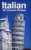 Italian: 101 Common Phrases