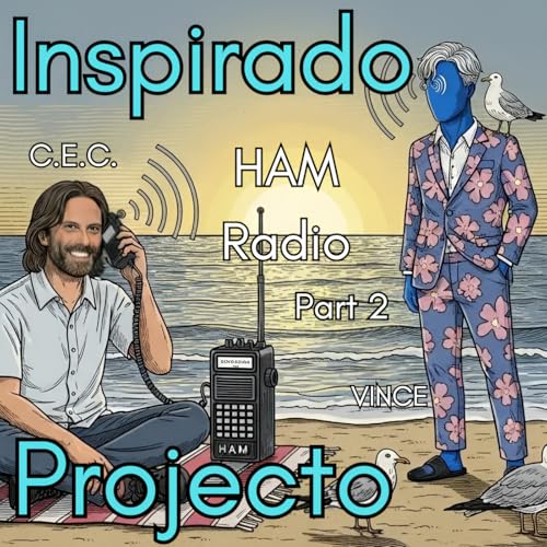 Vince Goes HAM About HAM Radio - Part 2