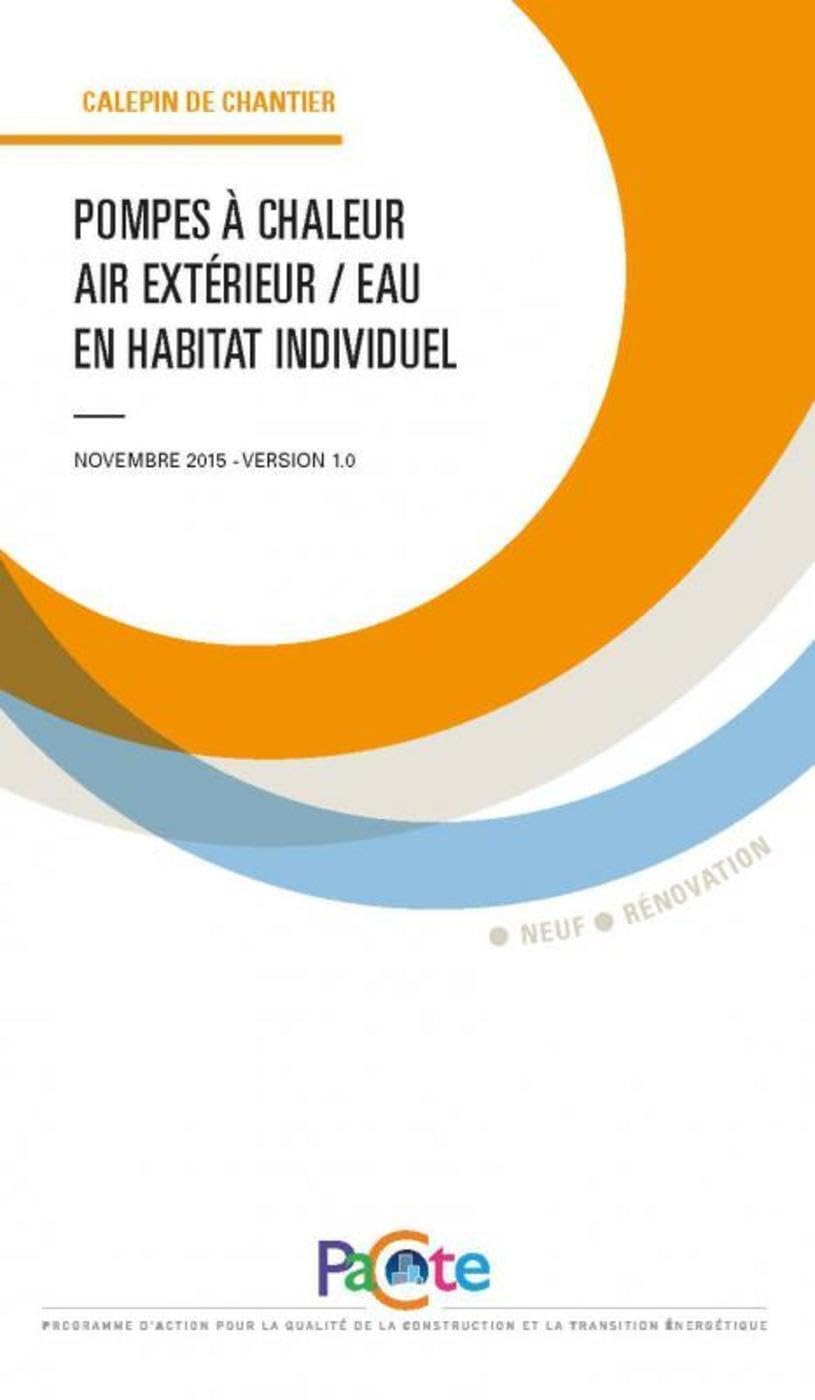 Pompes à chaleur air extérieur - Eau en habitat individuel: Novembre 2015 - version 1.0