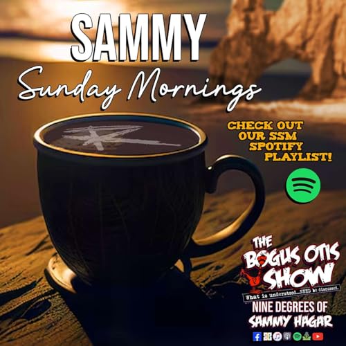 ( BONUS OTIS ) Sammy Sunday Mornings- Featured Track: Something Going Wrong