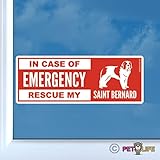 Mister Petlife in Case of Emergency Rescue My Saint Bernard Sticker Vinyl Auto Window Dog Safety st. st