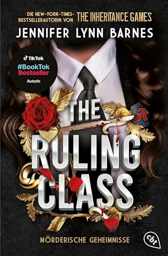 The Ruling Class: Mörderische Geheimnisse - Auftakt der packenden Mystery-Thriller-Dilogie der 