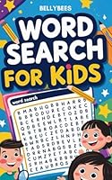 Word Search for Kids Ages 6–10: I Educational word puzzles, Spelling practice for kids B0F5WLLJQG Book Cover