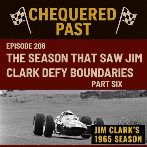 1965: The Season That Saw Jim Clark Defy Boundaries Part 6