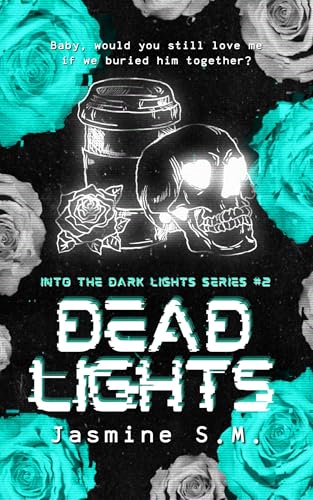 Deadlights (Into the Dark Lights Series Book 2) (English Edition)