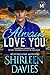 Always Love You (MacLarens of Fire Mountain Contemporary series Book 5)
