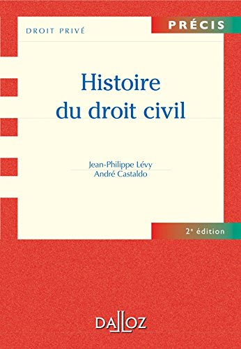 Télécharger Histoire du droit civil - 2e éd.: Précis livre En ligne