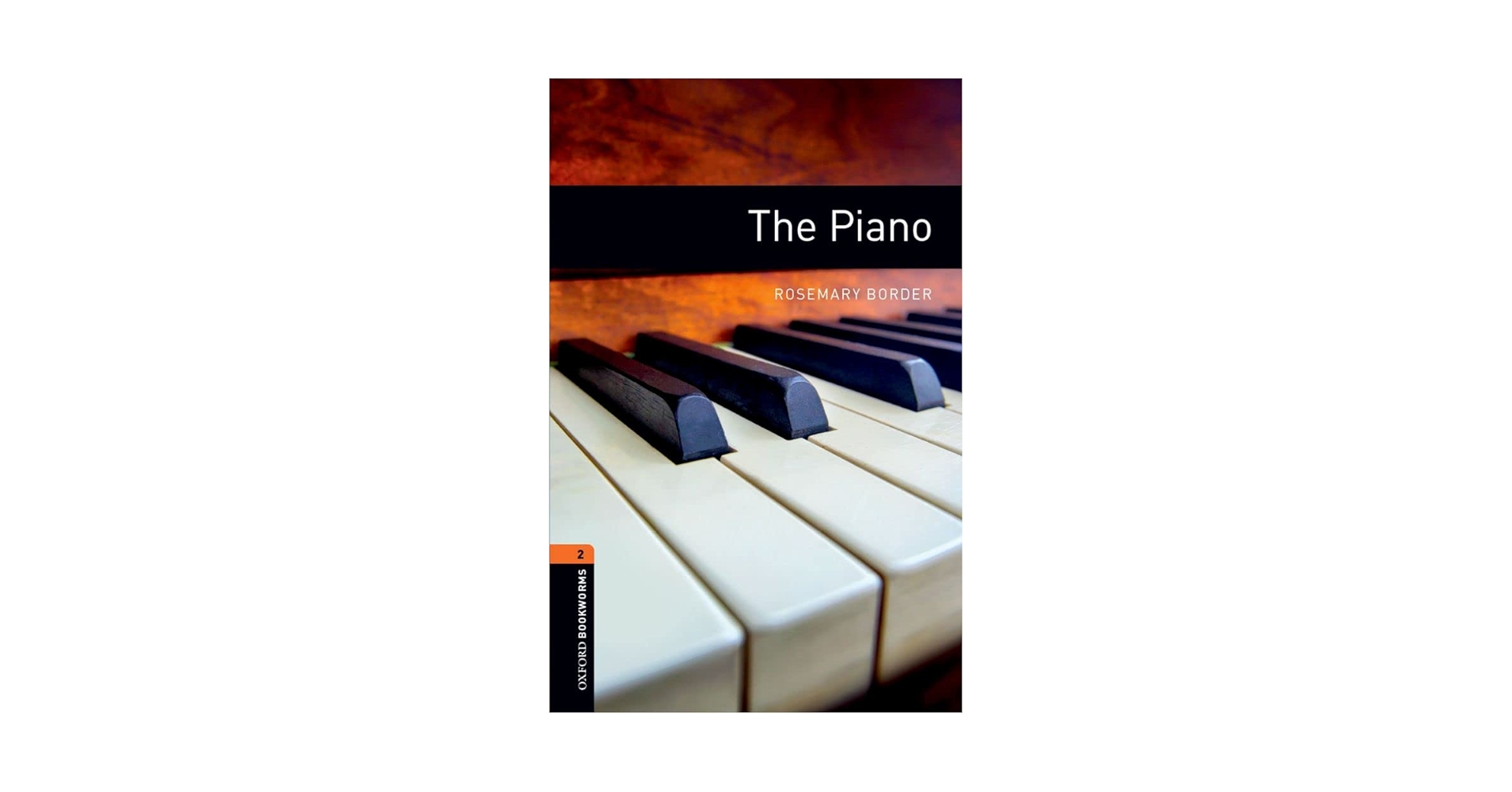 Oxford Bookworms 2. The Piano MP3 Pack: Border, Rosemary