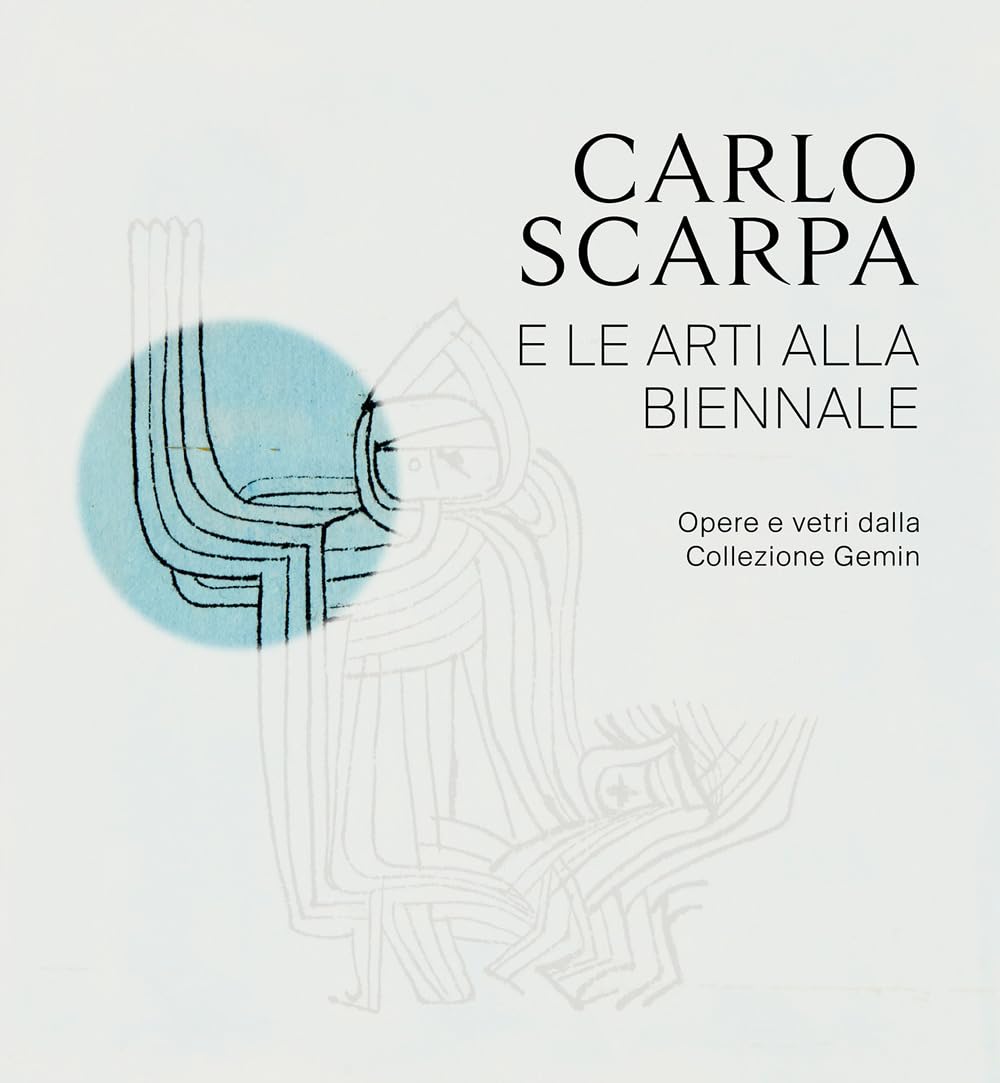 Carlo Scarpa e le arti le beau livre idéal à offrir aux passionnés d'art