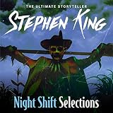 Night Shift: Selections