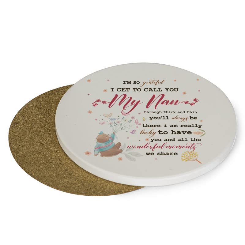 I'M So Greatful To Call You My Nan, Gift For Women, Lady Gift For Birthday, Tableware, Coffee/Tea/Drink Coaster. (Nan, Round Ceramic Coaster)