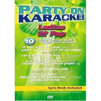 Party on Karaoke! // Ladies Of Pop / 10 Tracks / 10 Full Vocal Version