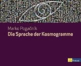  Die Sprache der Kosmogramme