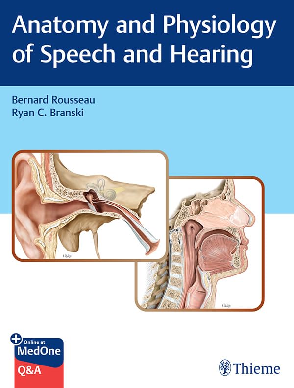 Anatomy and Physiology of Speech and Hearing      1st Edition, Kindle Edition