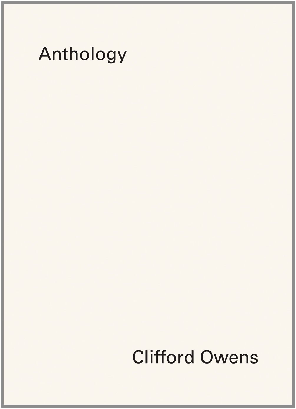 Clifford Owens: Anthology