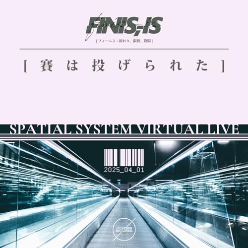 Image of Alea Jacta Est (SPATIAL SYSTEM VIRTUAL LIVE 2025.04.01)