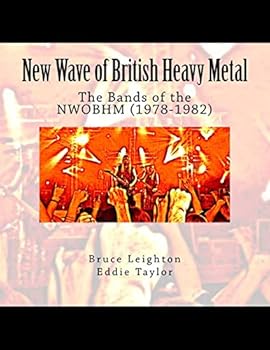 Paperback New Wave of British Heavy Metal: The Bands of the NWOBHM (1978-1982) Book