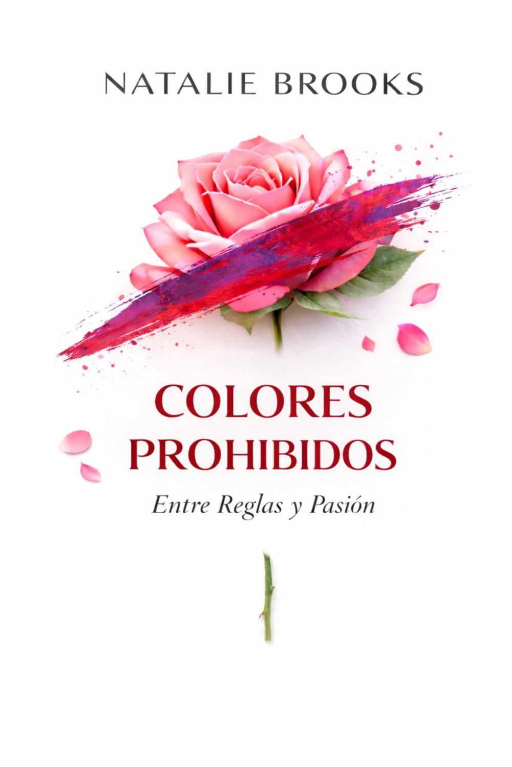 COLORES PROHIBIDOS: Entre Reglas y Pasión