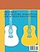 100 CANCIONES ROMANTICAS CON ACORDES PARA GUITARRA VOLUMEN II: CANCIONERO CON ACORDES PARA GUITARRA (Spanish Edition)